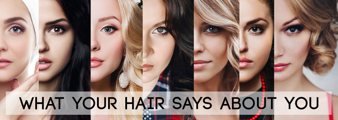 What Does Your Hair Style Say About You?
